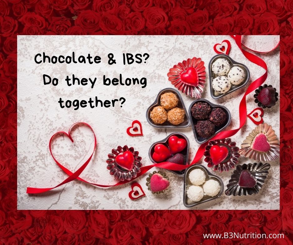 Chocolate & IBS? Do they belong together? 
